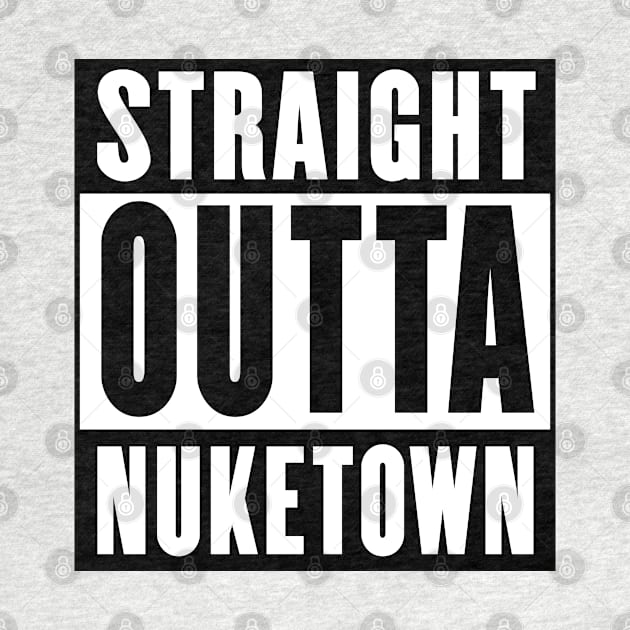 Straight Outta Nuketown by rachybattlebot